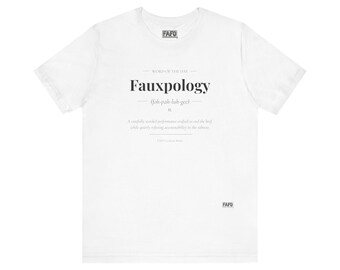 Fauxpology - Word of the Day Tee