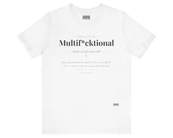 Multif*cktional - Word of the Day Tee