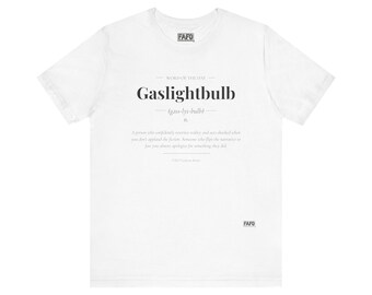 Gaslightbulb - Word of the Day Tee