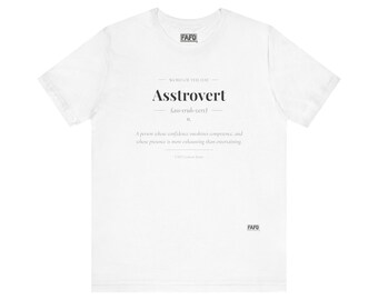 Asstrovert - Word of the Day Tee