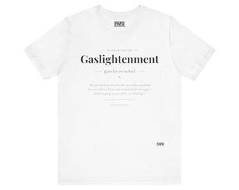 Gaslightenment - Word of the Day Tee