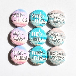 Nature Inspired Pronoun Pin | They/Them, She/Her, He/Him | Trans, Nonbinary, Genderfluid, Genderqueer Pronoun Button