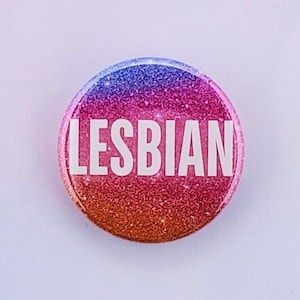 Lesbian Pinback Button | Not Subtle Lesbian Pin