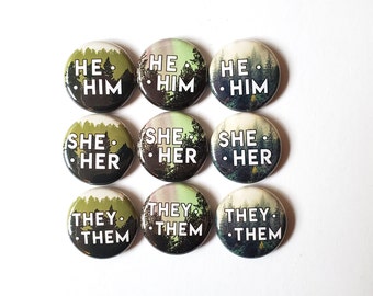 Forest Pronoun Pins | Pacific Northwest Inspired Pronoun Pins | They/Them, She/Her, He/Him