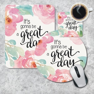 Quote Mousepad Coaster Set, Great Day Mousepad, Mouse Pad Coasters, Inspirational Quote Mousepad, Floral Watercolor Mousepad, Office Decor image 1