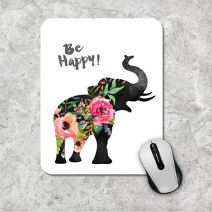 Quote Mousepad, Be Happy Mouse Pad, Watercolor Mouse Mat, Elephant Mousepad, Custom Mousepad, Floral Mouse Pad, Inspirational Quote Mousepad