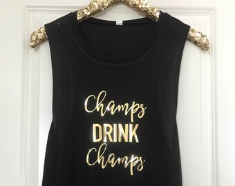 Brides Champs Drink Champs Flowy Muscle Tank // Bachelorette Party / Bridal Shower / Bride to be / Champagne / Rose / Merlot / Wine