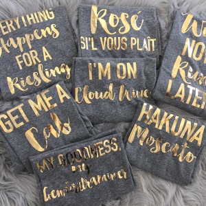 Bachelorette Party Shirts, Wine & Champagne phrases / bridal party gift/ Bachelorette Shirts, Bachelorette Party, Bride Shirts image 5