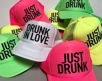 Bachelorette Party Hats / Bachelorette party favors / Neon Color Just Drunk, Drunk in love, Bride Tribe Trucker Hats / bridesmaid gift