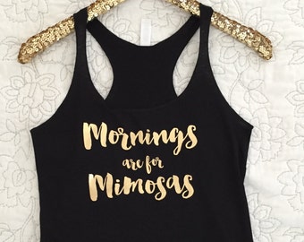 Bachelorette Party Tank Tops, Mornings are for Mimosas Racerback Tank Top // Bachelorette Party, Bachelorette, Bridesmaid, Bride / 6001