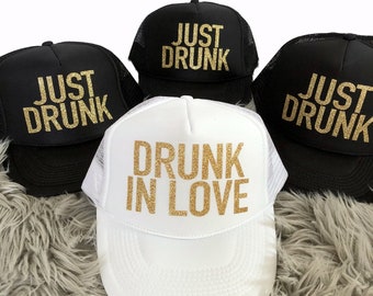 Bachelorette Party hats/ Bachelorette party favor / Drunk in love / Just drunk  / Birthday hat / Custom Trucker Hat / Girls Weekend