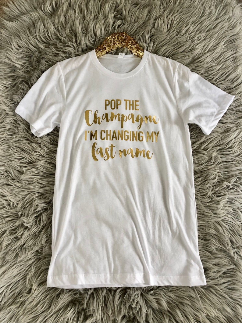 Bachelorette Party Shirts, Wine & Champagne phrases / bridal party gift/ Bachelorette Shirts, Bachelorette Party, Bride Shirts image 4