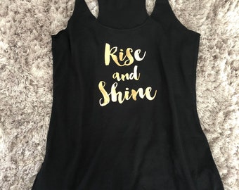 Rise and Shine Tank top, Bachelorette party shirt,  Bachelorette Party Shirts, Gift for best friend, Bachelorette Tank, Birthday shirt