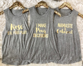 Bachelorette party shirts/ Bridesmaids shirts / Bridesmaid gift / Wine themed shirts / Birthday shirt / Friend gift / Champagne shirts