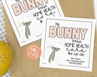 Editable - No Bunny Knows Home Health Like We Do - Easter Referrals Gift Tags - Printable  Digital File - HT381