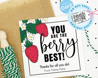 EDITABLE - You are the Berry Best - Strawberry Appreciation Gift Tag - Printable Digital File - HT437a