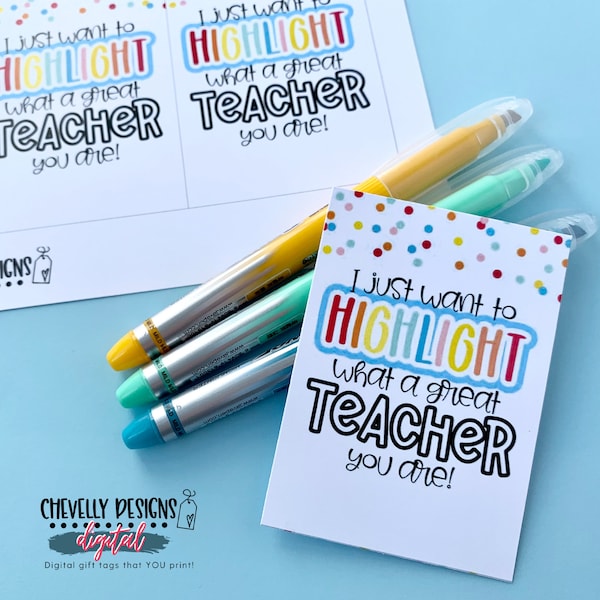 Printable Highlighter Great Teacher Gift Tags - Instant Digital Download - TA014