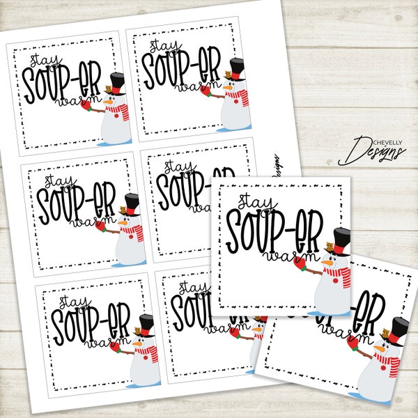 Snowman Soup Gift Tags | Printable - digital file | Gift for teacher, staff, faculty, employee | HTX006 INSTANT DOWNLOAD