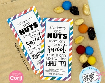 Editable -  Students are Nuts Teachers are Sweet - Trail Mix Appreciation Gift Tags - Printable Digital File - HT380