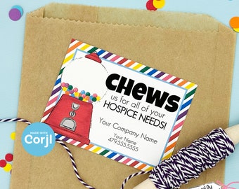 EDITABLE - Chews us for your Hospice Needs - Referral Marketing Gift Tag - Printable Digital File - HT431b