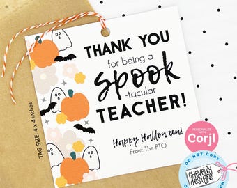 EDITABLE Halloween Gift Tag - Spook-tacular Teacher - Printable Digital File HT-HAL022a