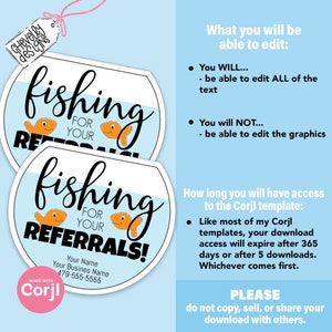 May include: A printable, customizable business card template featuring a blue and white fishbowl with a goldfish and the text "fishing for your referrals!"  The text "Your Name" and "Your Business Name" are also included. The card is made with Corjl.