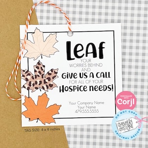 EDITABLE - Leaf Your Worries Behind - Fall Hospice Referral Gift Tag - Printable Digital File - HT022a