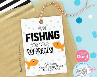 Editable - Fishing for Referrals - Business Marketing Gift Tags - Printable - Digital File - HT030a
