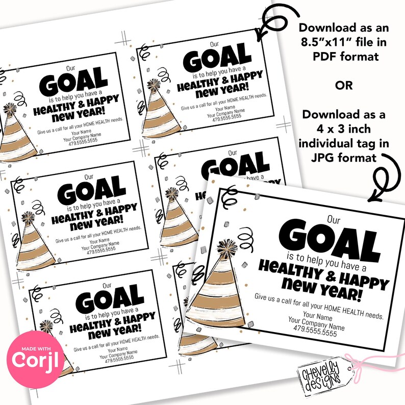 May include: A printable New Year's card featuring a gold and white party hat graphic. The text on the card reads "Our Goal is to help you have a Healthy & Happy New Year!" with contact details for a home health company.