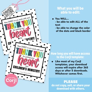 May include: Two printable thank you cards with a polka dot background. The text on the cards reads "How sweet it is to work with you! Thank you for putting your heart into Children's Ministry!" The cards are customizable with the option to change the text and colors.