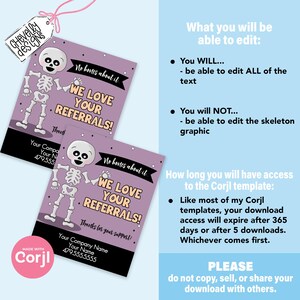 May include: Two purple and black printable cards with a skeleton graphic and the text "No bones about it! We love your referrals!"  The cards are designed for businesses to thank customers for referrals.