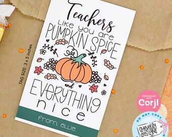EDITABLE - Teachers Like You are Pumpkin Spice - Printable Fall Gift Tags - Digital File - HT349