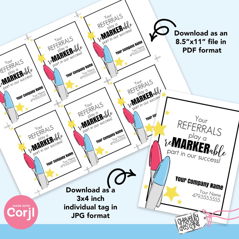 May include: A printable 3x4 inch tag with a colourful design featuring two highlighters and stars. The text reads "Your Referrals Play a reMARKERable Part in Our Success!" with a space for your company name and phone number.  Download as a 3x4 inch individual tag in JPG format or as an 8.5x11 inch file in PDF format.