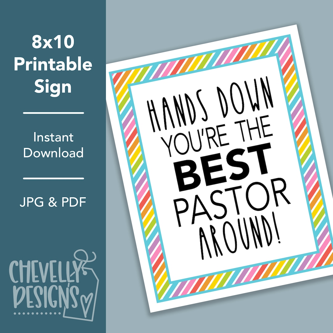 Pastor Appreciation Sign | Hands Down Best Around (8x10 Digital ...