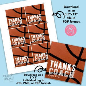 May include: Printable 8.5 x 11 inch PDF sheet of basketball-themed gift tags that say "Thanks Coach" with the option to personalise with a name.  The tags can also be downloaded as individual 3 x 3 inch tags in JPG, PNG, or PDF format.