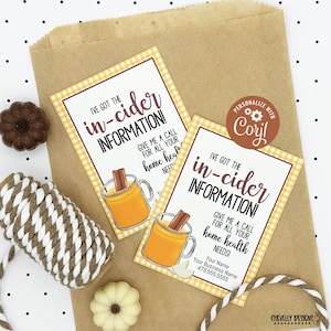 May include: Two printable gift tags with a fall theme. The tags feature a mug of cider with cinnamon sticks and the text "I've got the in-cider information! Give me a call for all your home health needs!" One tag has a personalized name "Cory!" in a gear icon.