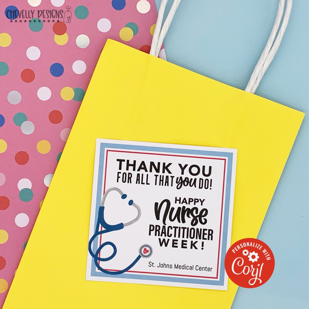 Editable Nurse Practitioner Week Gift Tags Printable Etsy