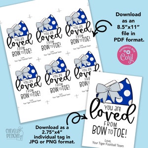 Puede incluir: Descarga PDF imprimible de 8,5 x 11 pulgadas de seis etiquetas de regalo de 2,75 x 4 pulgadas con un lazo azul y blanco con lunares y el texto "You are loved from bow to toe! Love, Your Tiger Football Team".