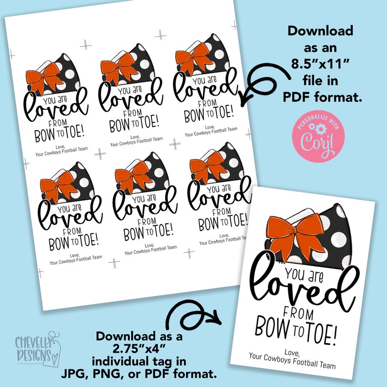 May include: Printable gift tags featuring a black and white polka dot bow with an orange ribbon. The tags say "You are loved from bow to toe!" with the text "Love, Your Cowboys Football Team".