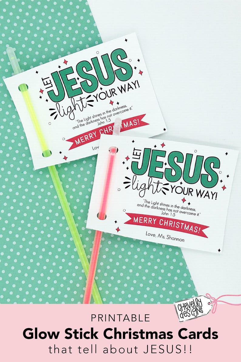 May include: Printable Christmas cards with glow sticks attached. The cards feature the text "Let Jesus light your way!" with a Bible verse and the greeting "Merry Christmas!"