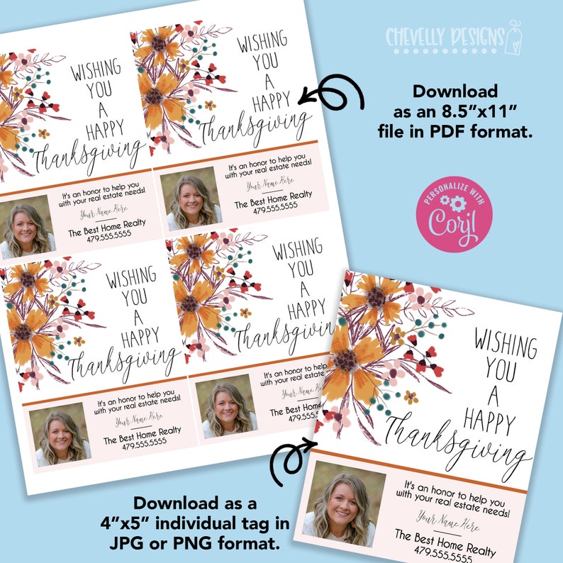 May include: Four printable Thanksgiving greeting cards featuring a floral design with fall colors, a photo placeholder, and the text "Wishing you a Happy Thanksgiving". It's an honor to help you with your real estate needs! Your Name Here. The Best Home Realty 479.555.5555.