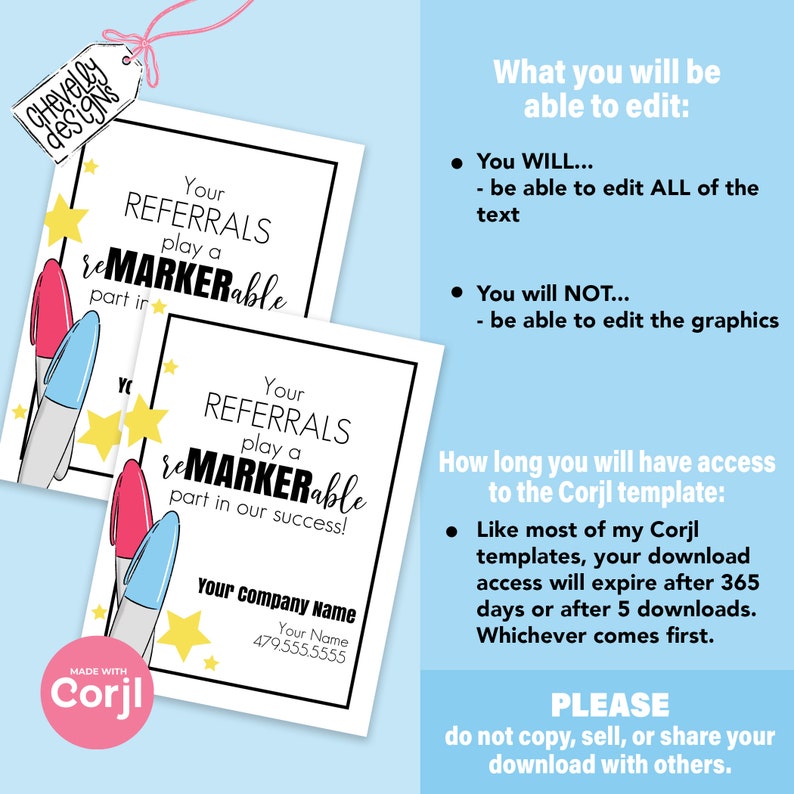 May include: A printable template for a business card with the text "Your Referrals Play a reMARKERable Part in Our Success!" and a graphic of two highlighters. The template is made with Corjl and can be edited to include your company name and phone number.