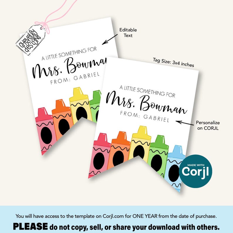 May include: Two white gift tags with crayon illustrations. The tags read "A LITTLE SOMETHING FOR Mrs. Bowman FROM: GABRIEL." The tags are 3x4 inches and have editable text. The tags are made with Corjl.