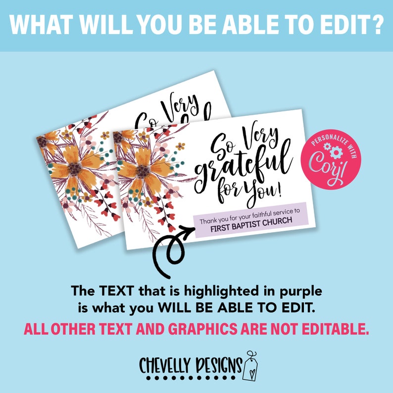 May include: A printable thank you card with a floral design and the text "So Very Grateful for You!"  The text "Thank you for your faithful service to FIRST BAPTIST CHURCH" is highlighted in purple.  The card is customizable with the text "PERSONALIZE WITH Cory!"