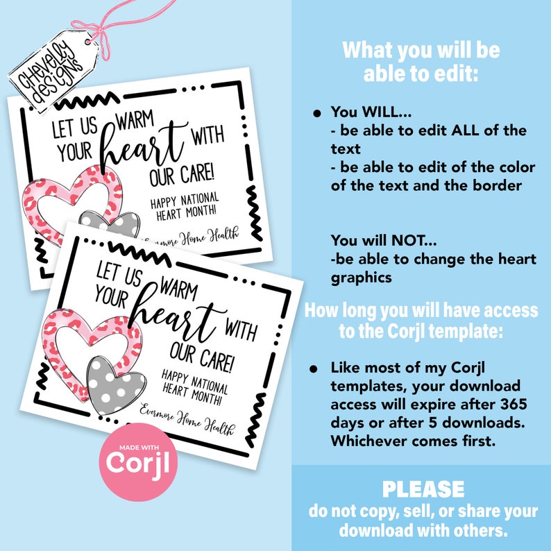 May include: Two printable cards with a black and white border and a pink and gray heart design. The text on the cards reads "Let us warm your heart with our care! Happy National Heart Month!"  The cards are made with Corjl.