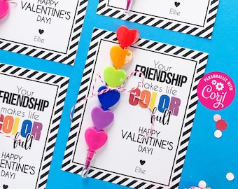 Editable - Your Friendship Make Life Colorful - Valentine Cards - Printable Digital File - VAL041