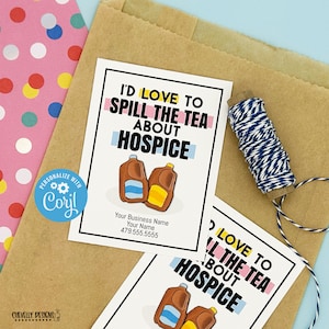 May include: A white card with the text "I'd love to spill the tea about hospice" in black and pink lettering. Two cartoon illustrations of tea jugs are below the text. The card is on a brown paper bag with a blue and white twine string.