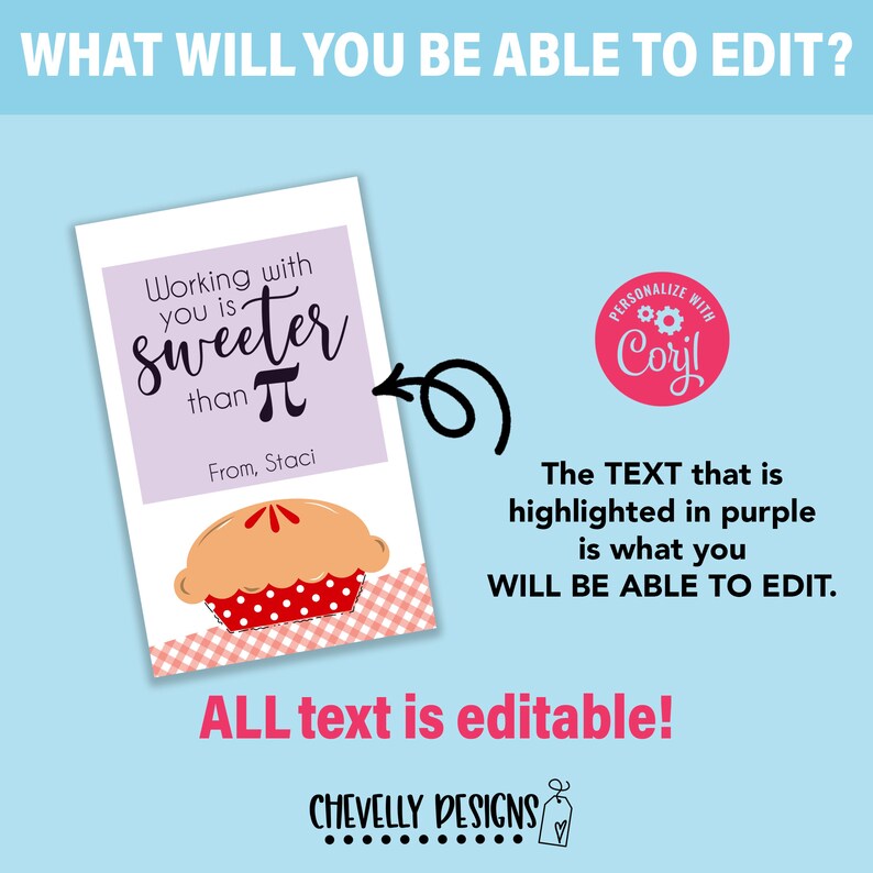 May include: A graphic with the text "Working with you is sweeter than pi" and a pie illustration. The text "ALL text is editable!" is also present. The image is for a digital product.