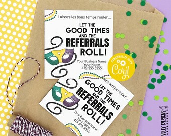 EDITABLE - Let the Good Times and Referrals Roll - Printable Mardi Gras Gift Tags - Digital File - HT365