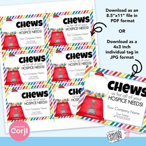 Puede incluir: Etiquetas imprimibles con un dise&ntilde;o de m&aacute;quina de chicles roja y el texto "CHEWS us for all of your HOSPICE NEEDS!" y la informaci&oacute;n de contacto. Las etiquetas tienen un borde a rayas de arco&iacute;ris. Disponibles en formatos PDF y JPG.